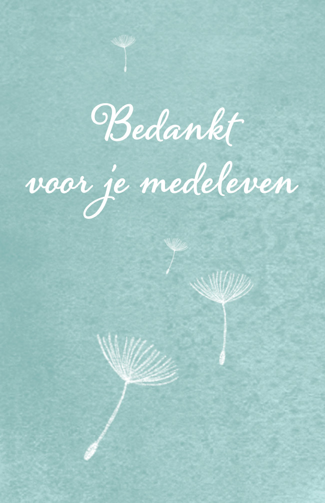 Bedankt voor je medeleven