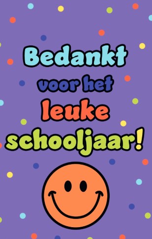 Wenskaartje - Bedankt voor het leuke schooljaar!